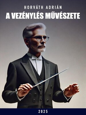 cover image of A vezénylés művészete